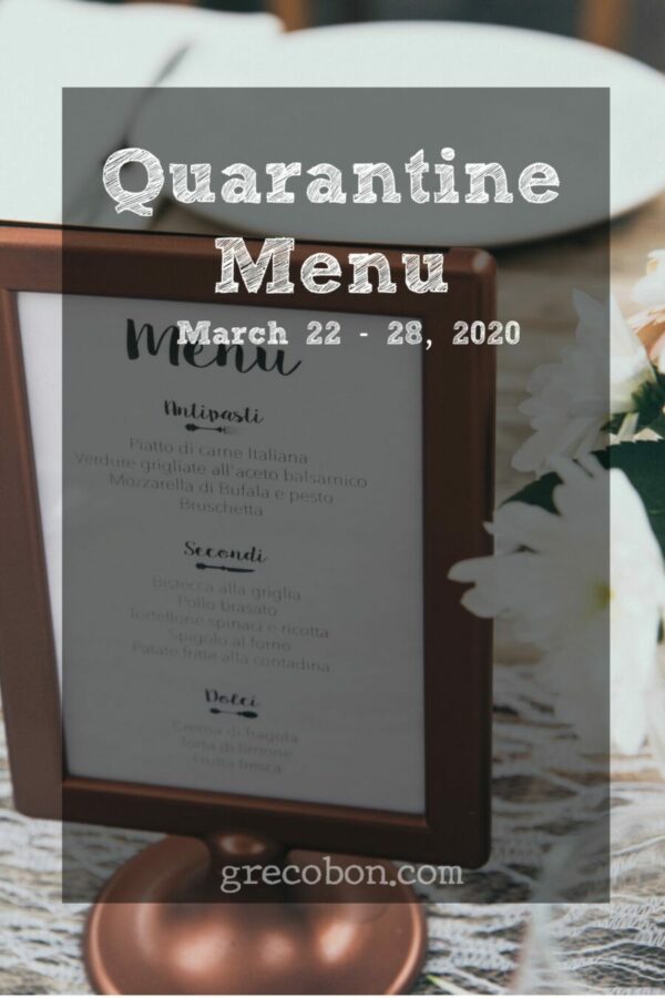 You are currently viewing Quarantine Menu March 22-28