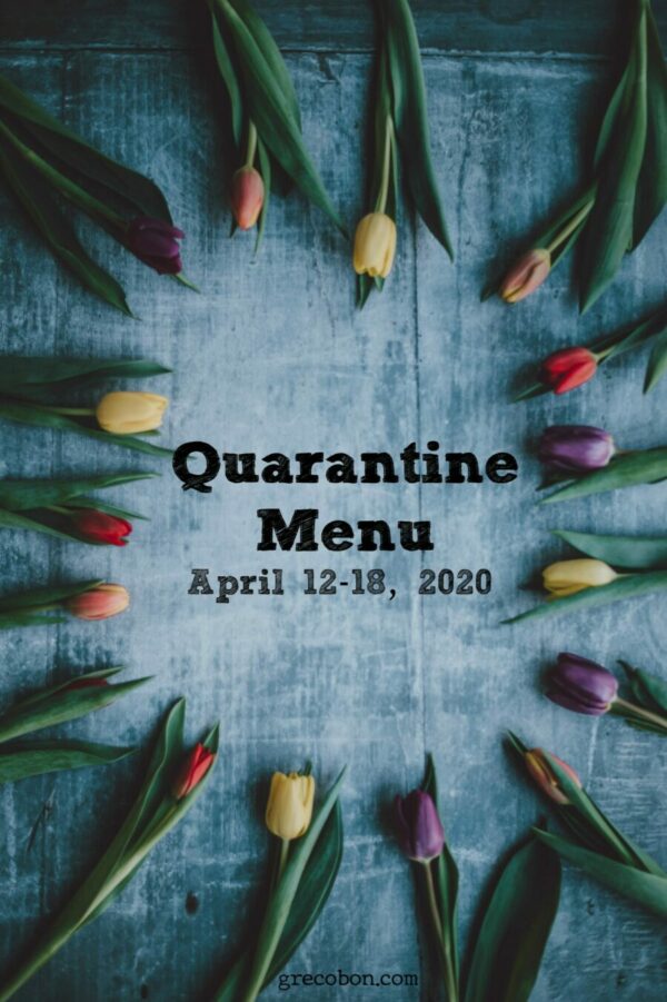 Read more about the article Quarantine Menu April 12-18