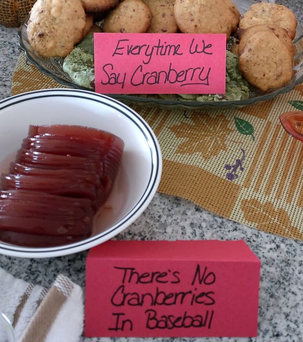 Tom Hanksgiving Everytime We Say Cranberry and Theres No Cranberries In Baseball. Cranberry Cookies and Sauce